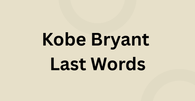 Kobe Bryant Last Words