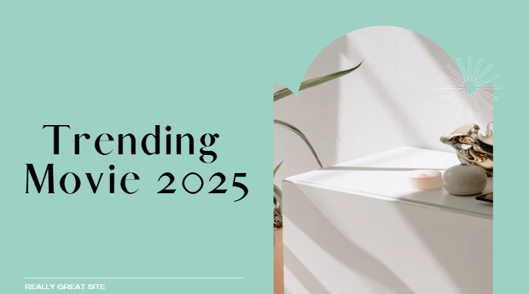 Trending Movie 2025 Trending Movie 2025